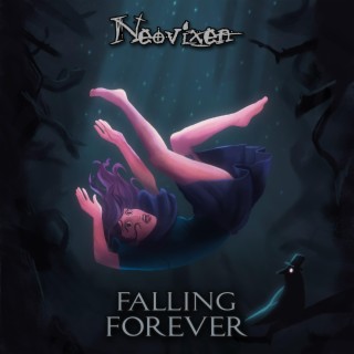 Falling Forever.