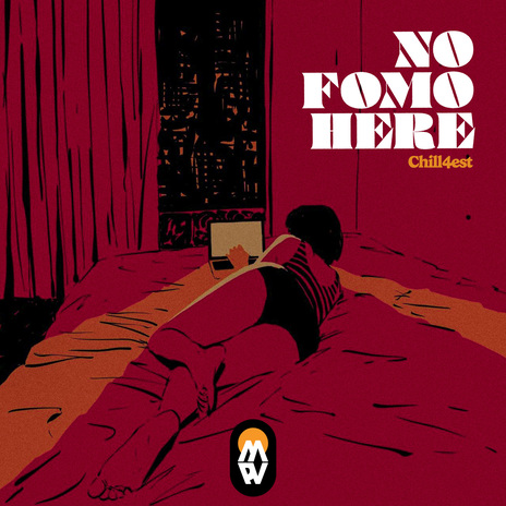 No FOMO Here | Boomplay Music