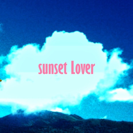 sunset Lover (EDM) | Boomplay Music