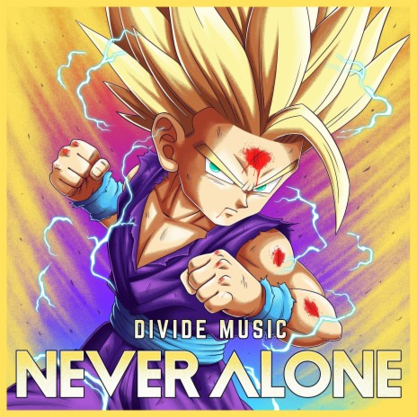 Never Alone | Boomplay Music