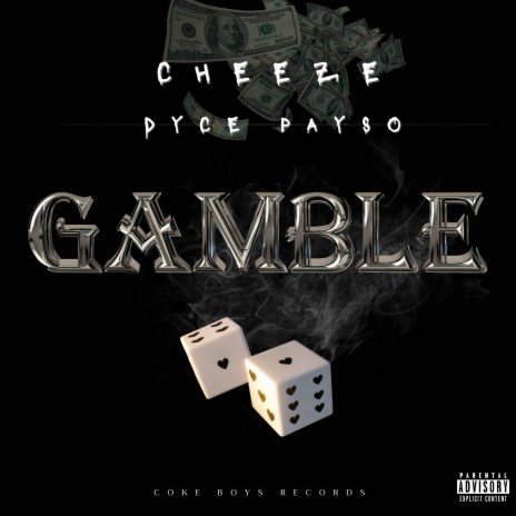 Gamble ft. Dyce Payso