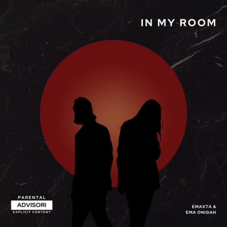 In My Room ft. Ema Onigah | Boomplay Music