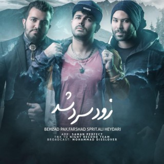 Zod Sard Shod (feat. Farshad Sprit & Ali Heydari)