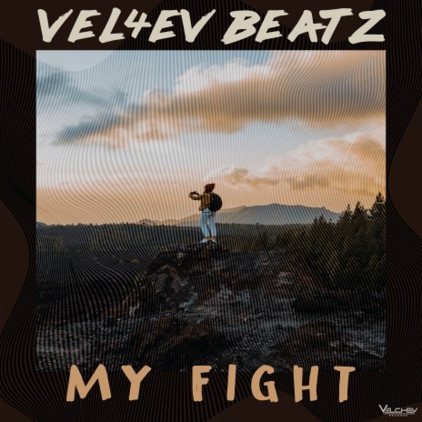 My Fight | Boomplay Music