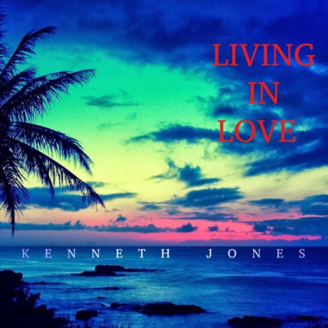 Living in Love | Boomplay Music