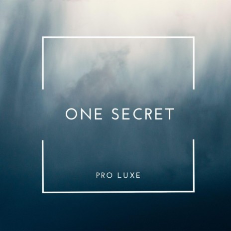 One Secret | Boomplay Music