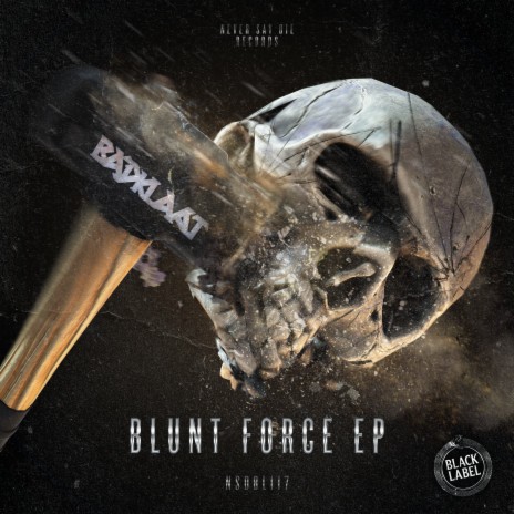 Blunt Force | Boomplay Music