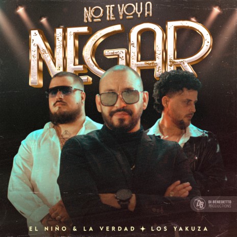 No Te Voy a Negar ft. El Niño & La Verdad | Boomplay Music