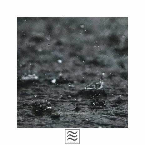 Сосредоточение спокойного дождя Расслабление | Boomplay Music