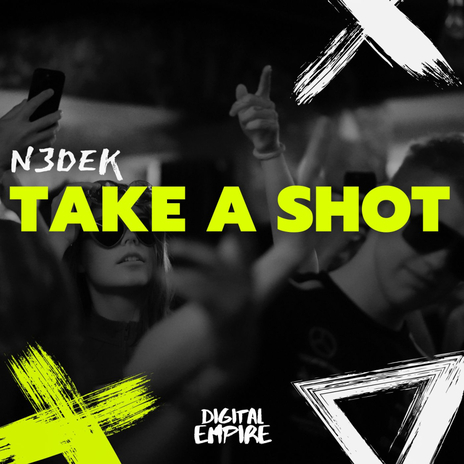 Take A Shot | Boomplay Music