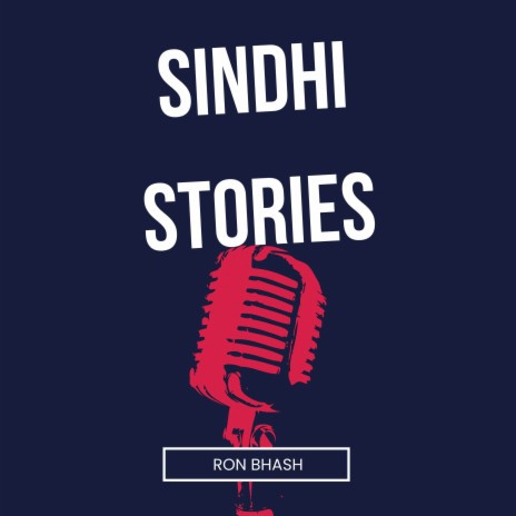SINDHI STORIES ft. Ron Daniel