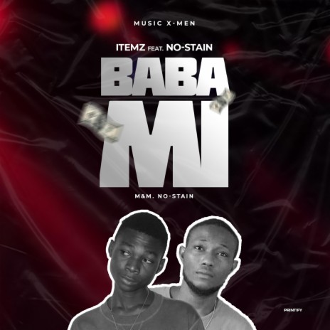 Baba Mi (feat. No-Stain) | Boomplay Music