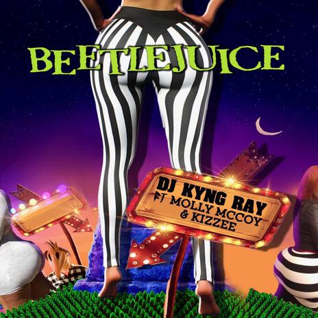 Beetlejuice ft. Kizzee & Molly McCoy | Boomplay Music