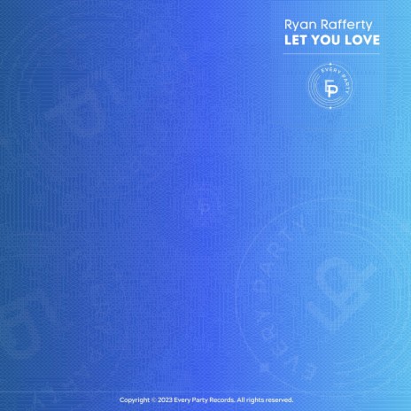 Let You Love | Boomplay Music