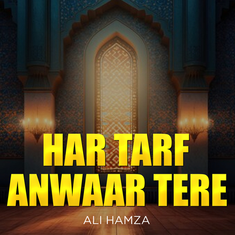 Har Tarf Anwaar Tere | Boomplay Music