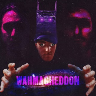 Wahmagheddon