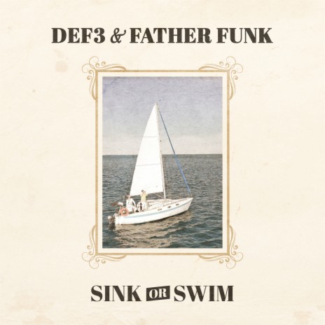 Sink or Swim ft. Father Funk | Boomplay Music