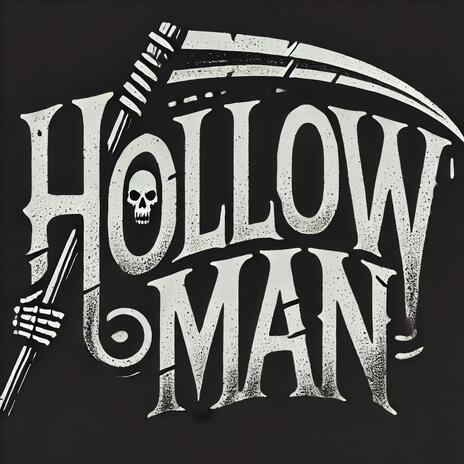 Hollow Man | Boomplay Music