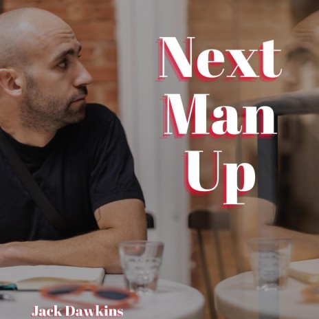 Next Man Up | Boomplay Music