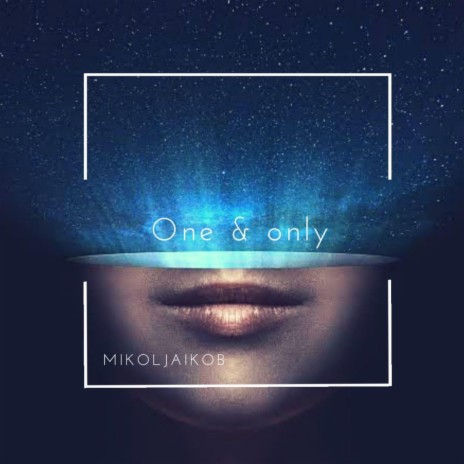 One & Only | Boomplay Music