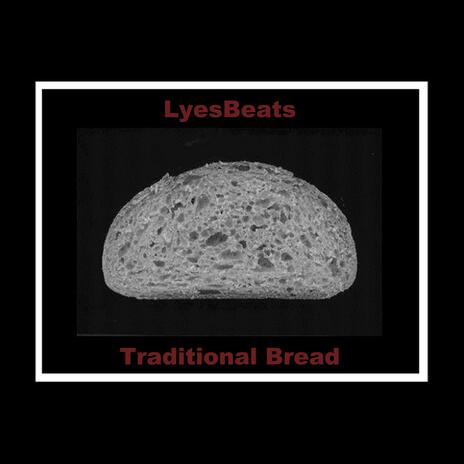 Traditional Bread (Instrumental) | Boomplay Music