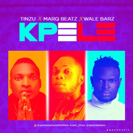 Kpele (feat. Tinzu & Wale Barz) | Boomplay Music