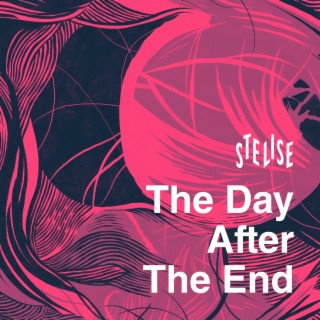 The Day After The End