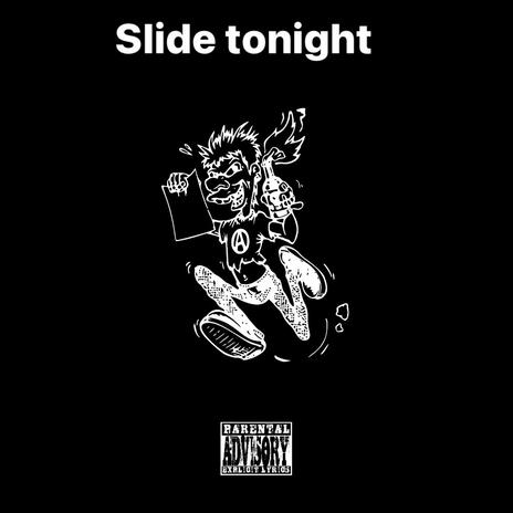 Slide tonight | Boomplay Music