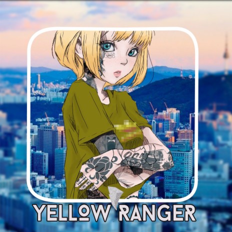 Yellow Ranger | Boomplay Music