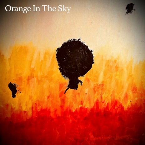 Orange In The Sky ft. Justin Powers | Boomplay Music