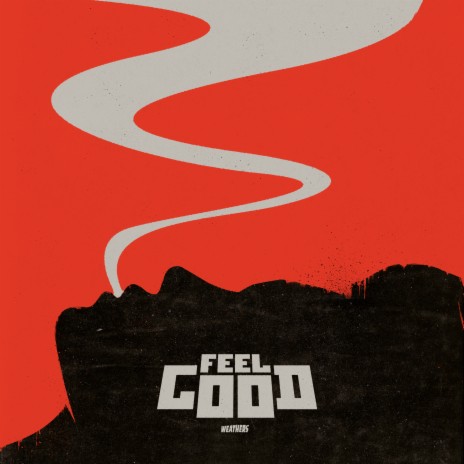 Feel Good | Boomplay Music