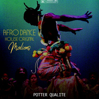 Afro dance house original maliens