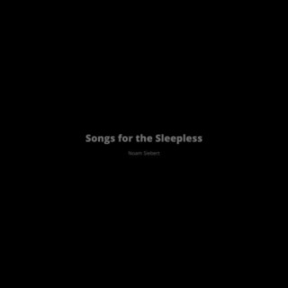 Songs for the Sleepless