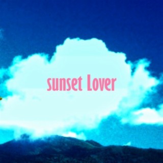 sunset Lover (EDM)