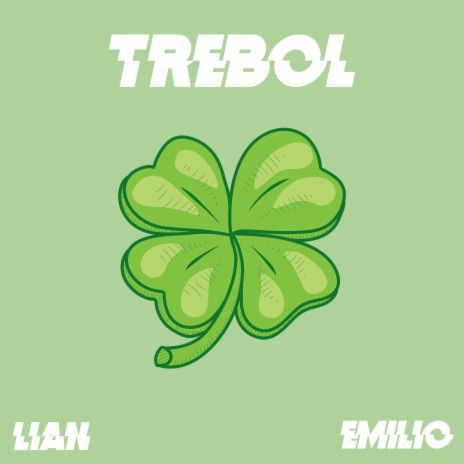 Trébol (with Emilio C.) | Boomplay Music