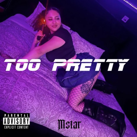 Too pretty | Boomplay Music