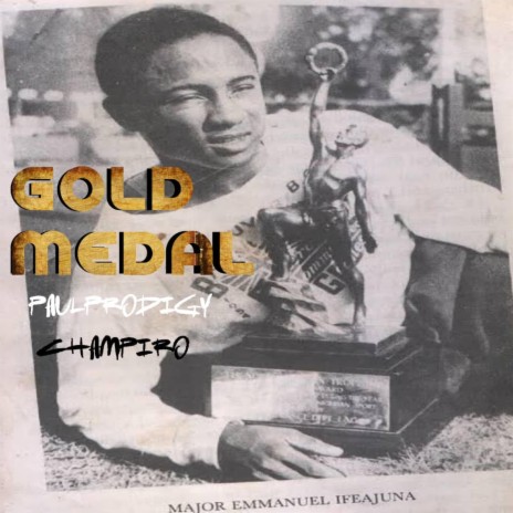 Gold medal ft. Champiro