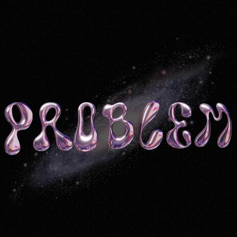 Problem | Boomplay Music