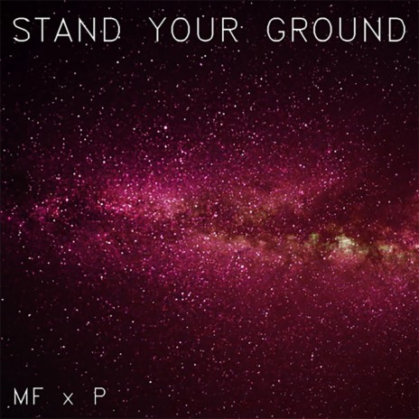 Stand Your Ground ft. Penumbrous | Boomplay Music