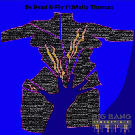 Be Dead (feat. Melo Thomas) | Boomplay Music