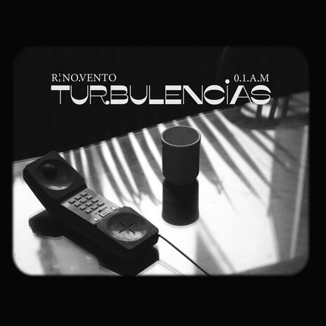 Turbulencias ft. 01:am | Boomplay Music