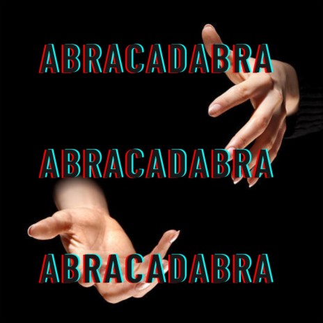 Abracadabra | Boomplay Music