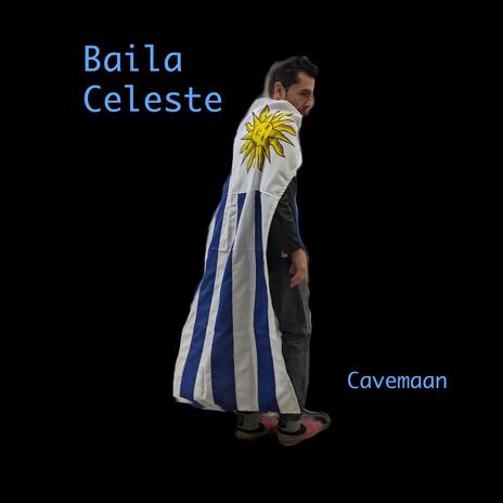 Baila Celeste | Boomplay Music