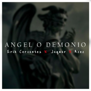 Angel o Demonio