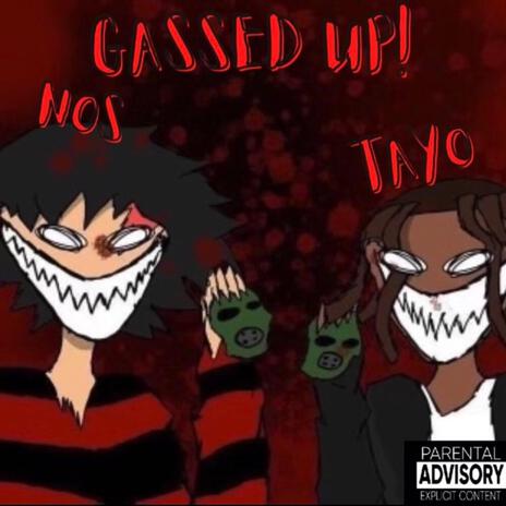 GassedUp ft. Nos | Boomplay Music