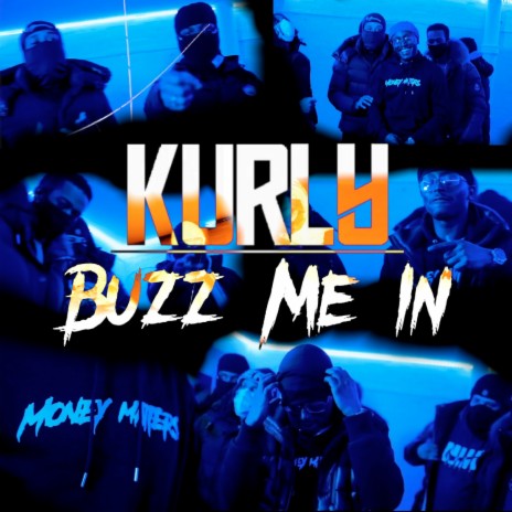 Buzz Me In | Boomplay Music