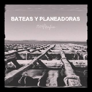 Bateas y planeadoras