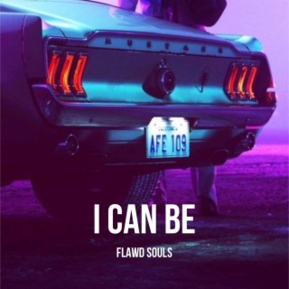 I Can Be