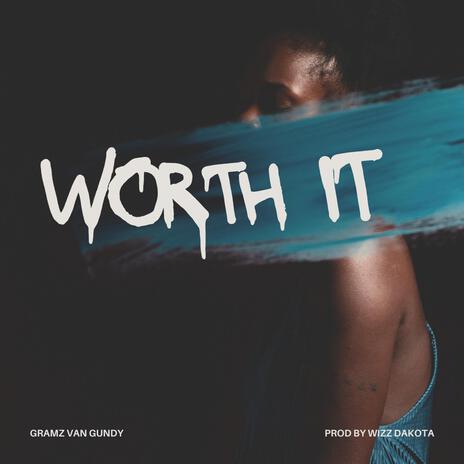 Worth It | Boomplay Music