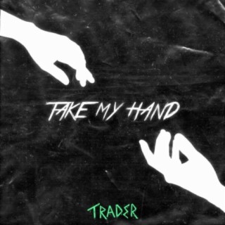 Take My Hand